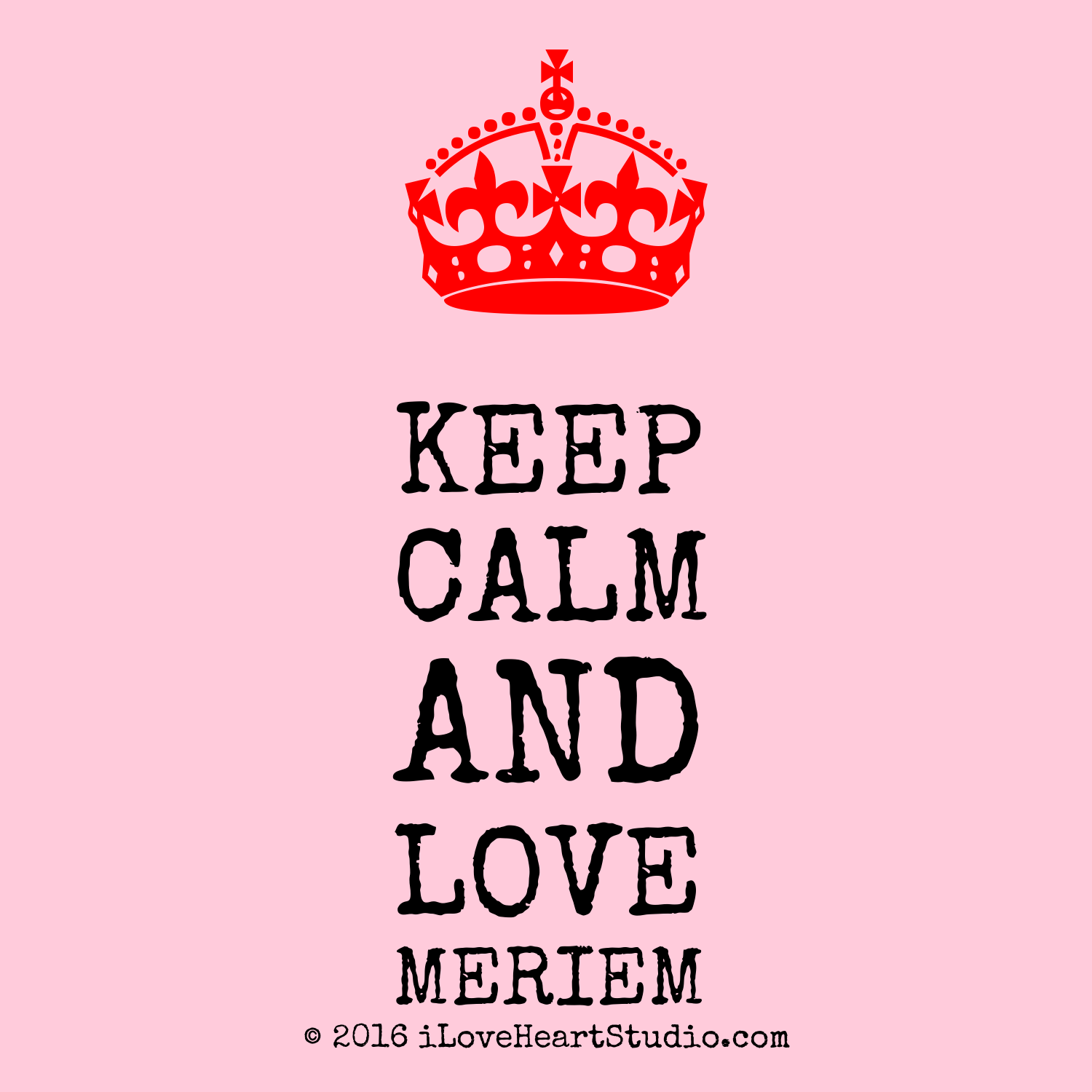 Résultat de recherche d'images pour "keep calm and love meriem"